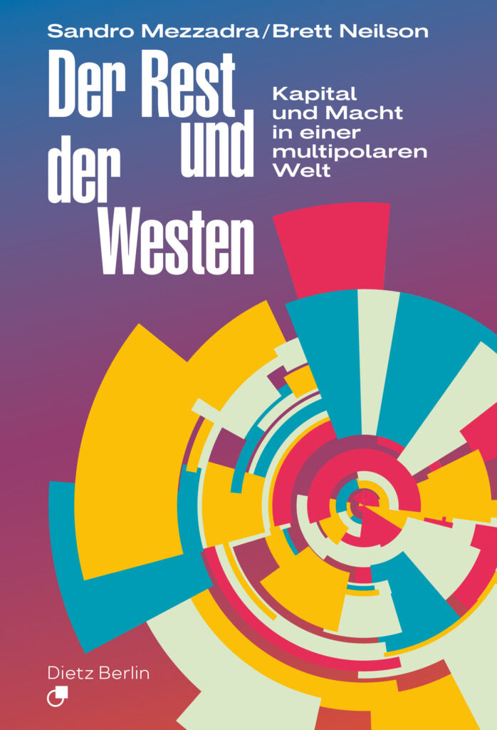 Der Rest und der Westen: Kapital und Macht in einer multipolaren Welt