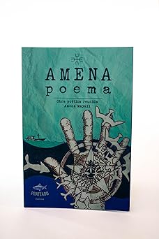 Amena poema: obra poética reunida
