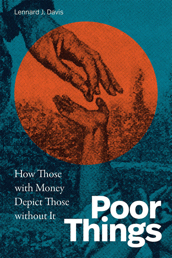 Poor Things – How Those with Money Depict Those without It