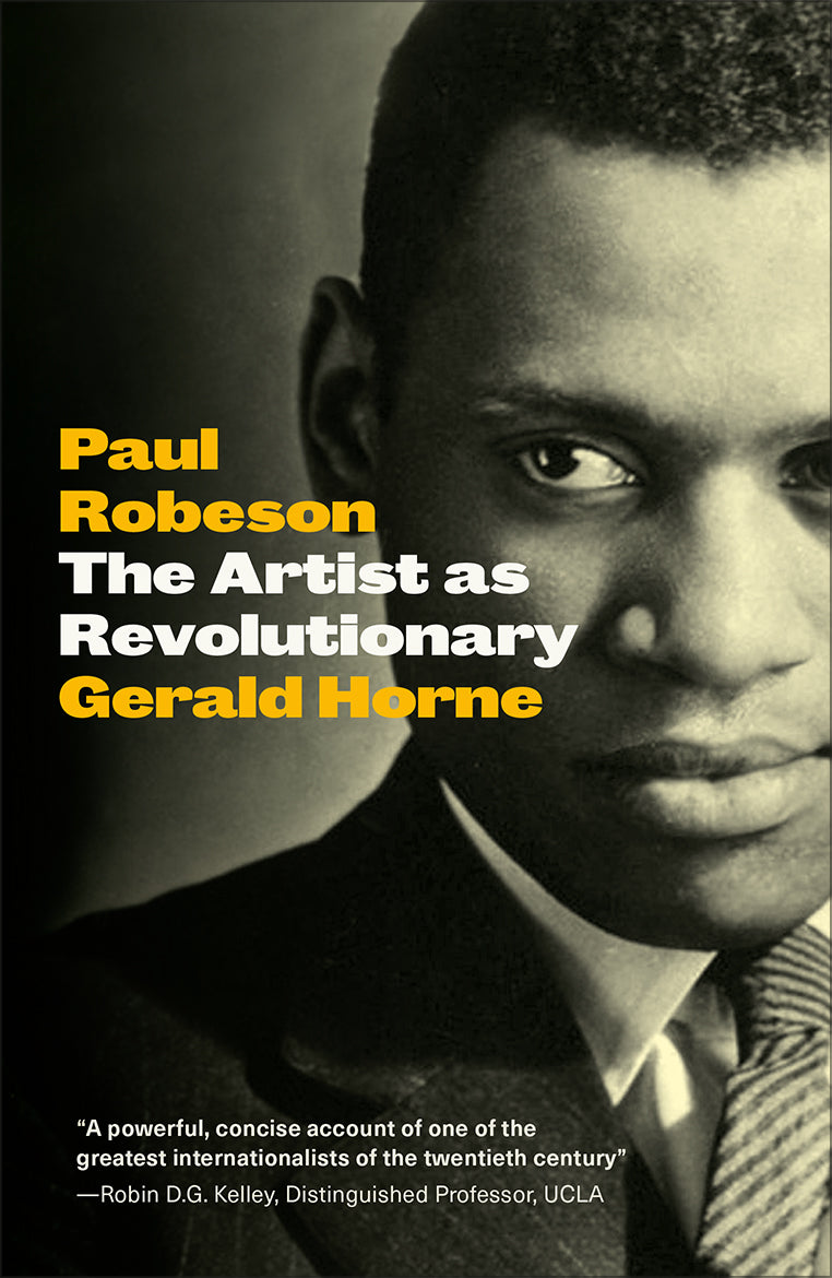 Paul Roberson : The Artist as Revolutionary