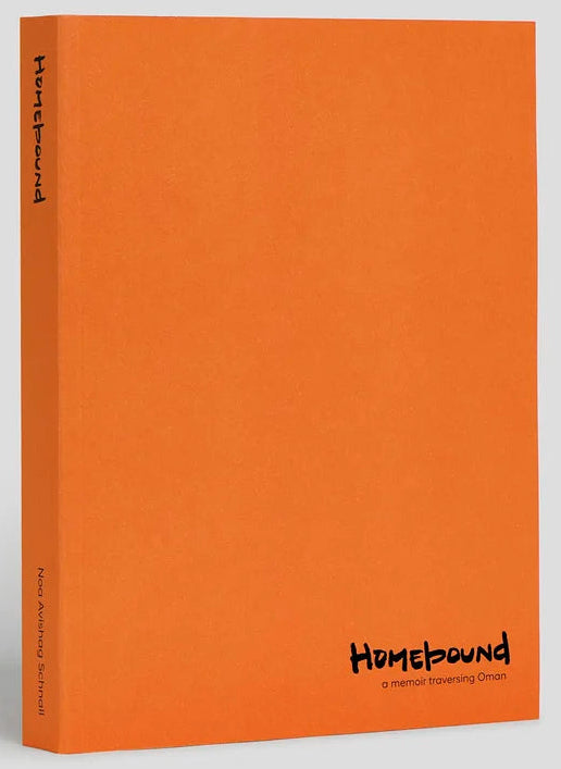 HOMEBOUND: A MEMOIR TRAVERSING OMAN