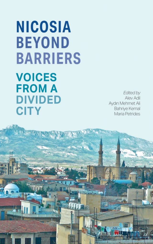Nicosia Beyond Barriers, Voices from a Divided City