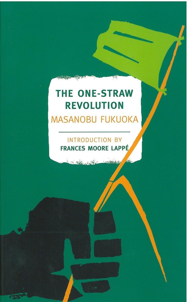 The One Straw Revolution