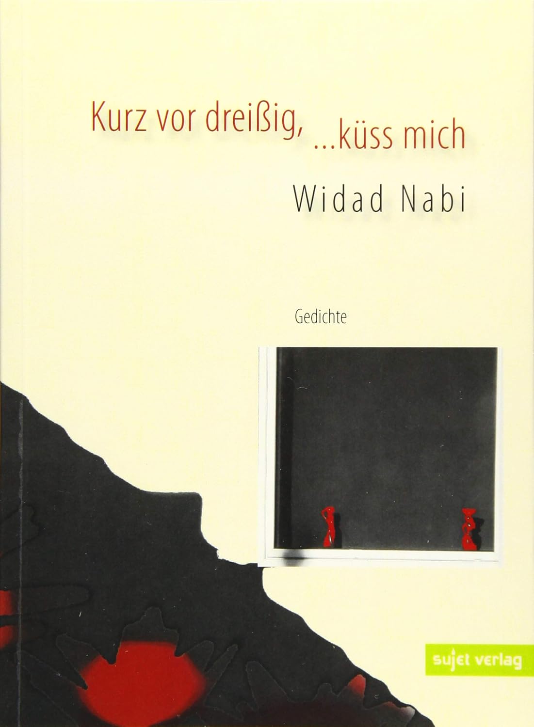 Kurz vor dreißig... küss mich
