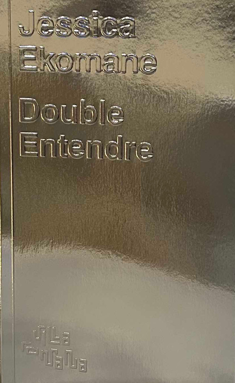 Jessica Ekomane Double Entendre