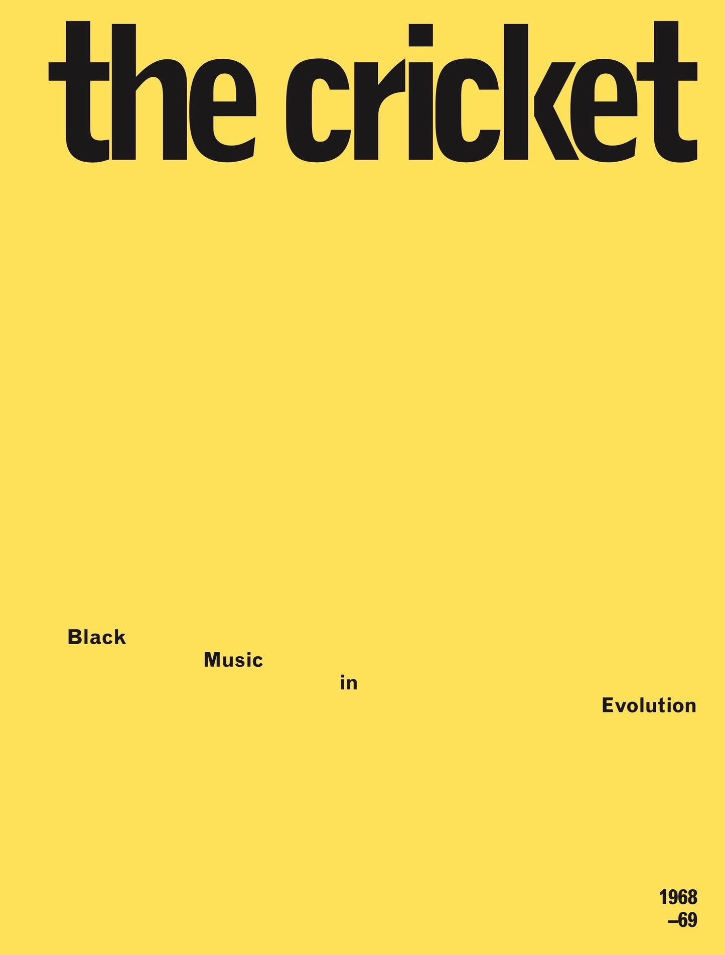 The Cricket – Black Music in Evolution, 1968-69