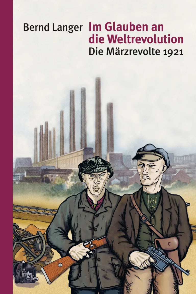 Im Glauben an die Weltrevolution