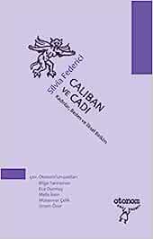 Caliban ve Cadı Kadınlar, Beden ve İlksel Birikim