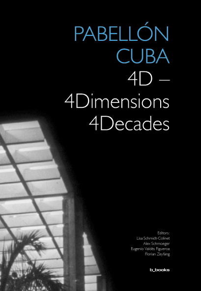 PABELLÓN CUBA 4D - 4 Dimensions, 4 Decades