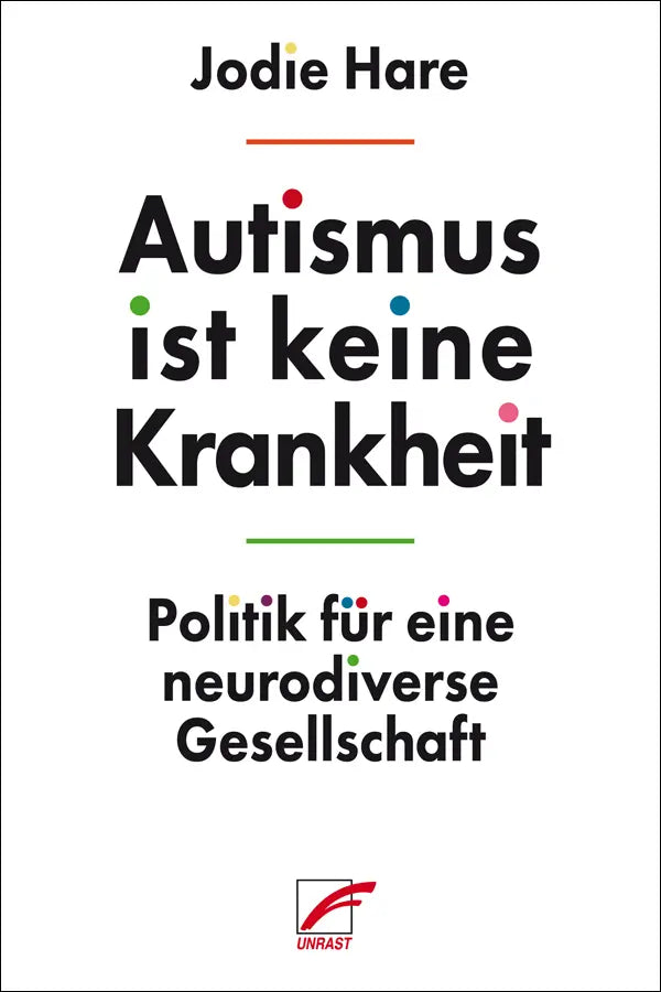 Autismus ist keine Krankheit – Politik für eine neurodiverse Gesellschaft