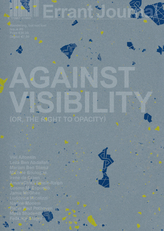 Against Visibility