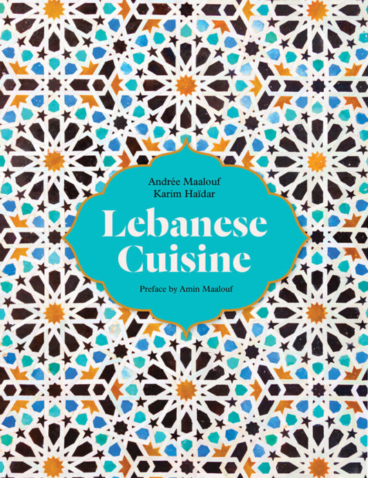 Lebanese Cuisine Past and Present