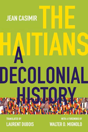 The Haitians A Decolonial History