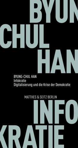 Infokratie Digitalisierung und die Krise der Demokratie