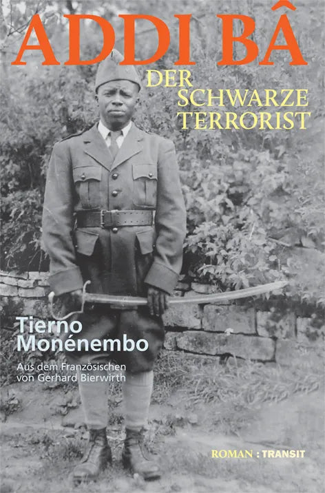 Addi Bâ. Der Schwarze Terrorist