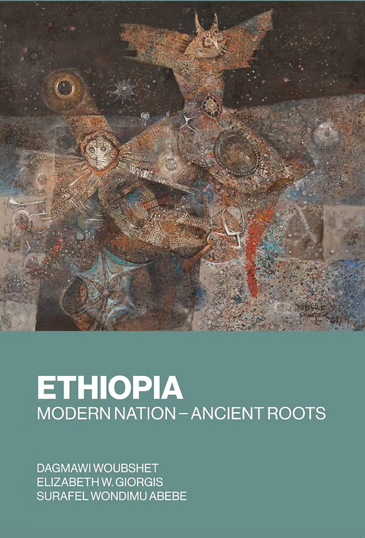 Ethiopia: Modern Nation - Ancient Roots