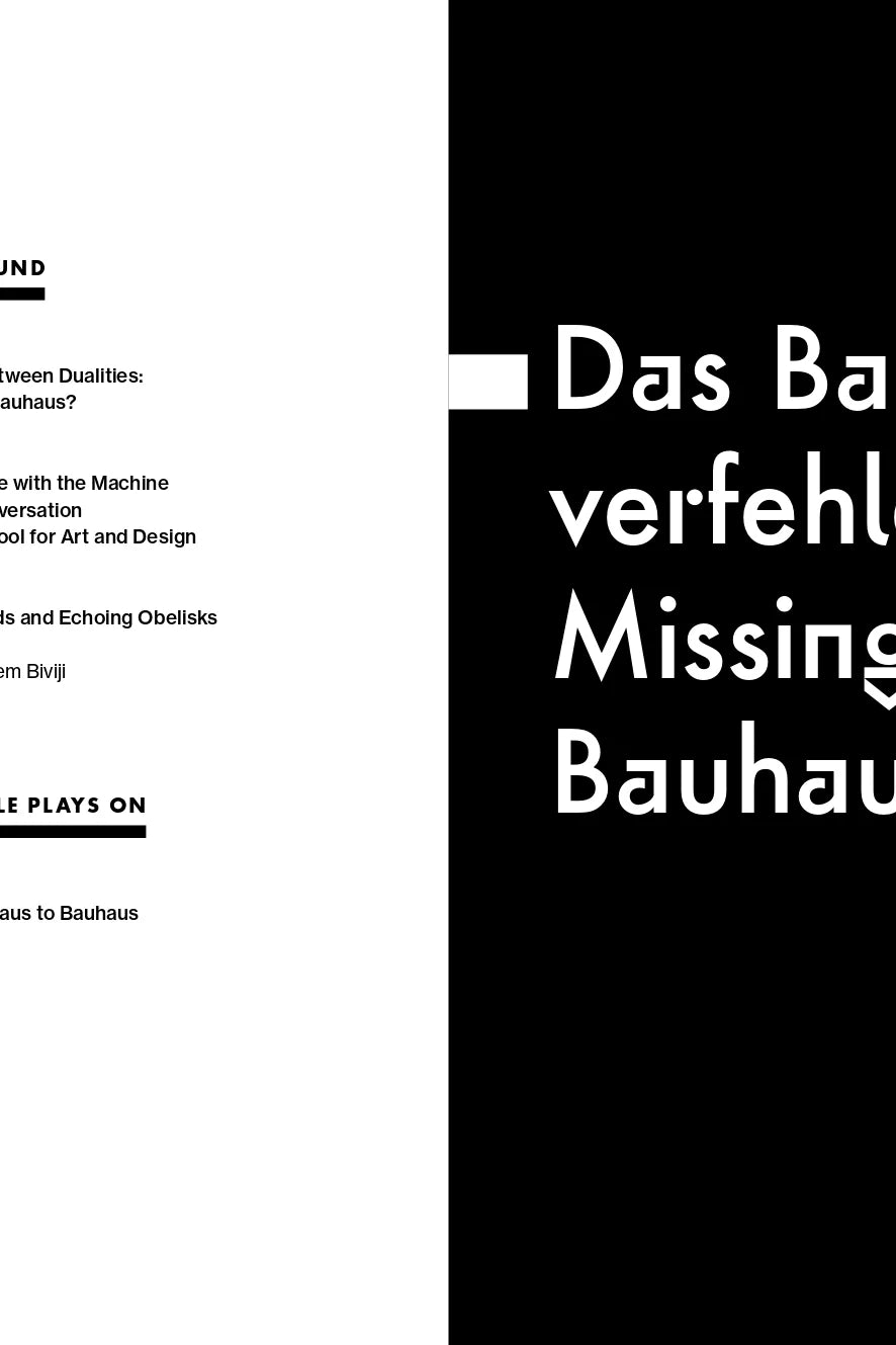 Das Bauhaus verfehlen / Missing the Bauhaus