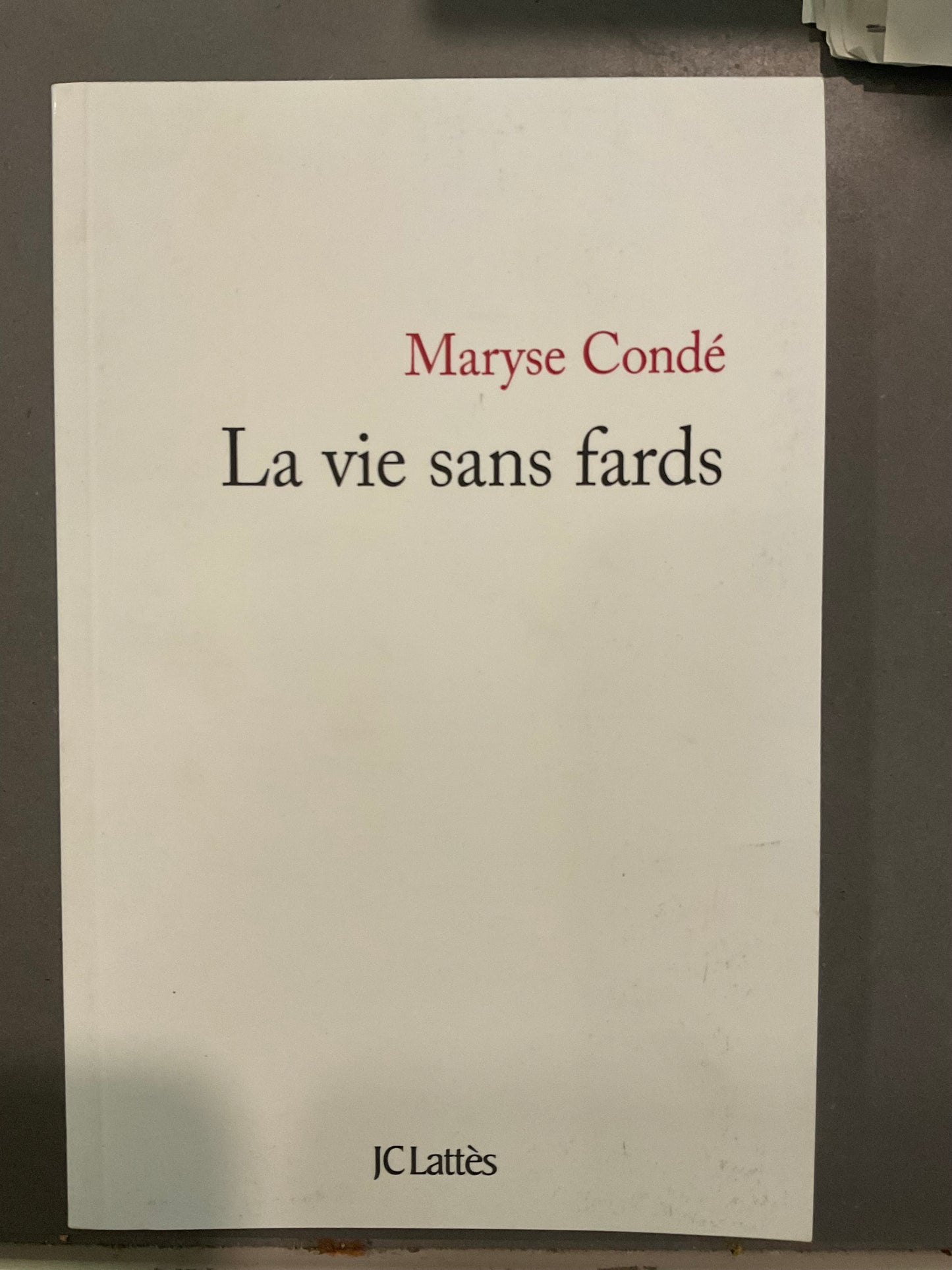 La vie sans fards
