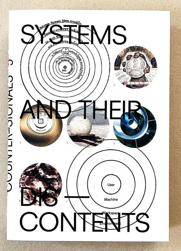 Systems and their Discontents