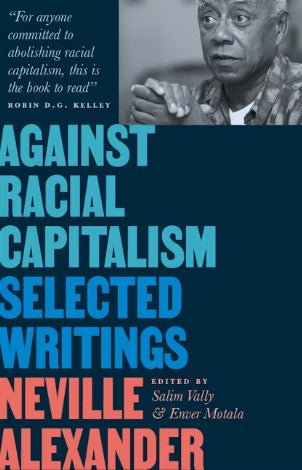 Against Racial Capitalism Selected Writings