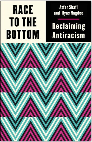 Race to the Bottom Reclaiming Antiracism