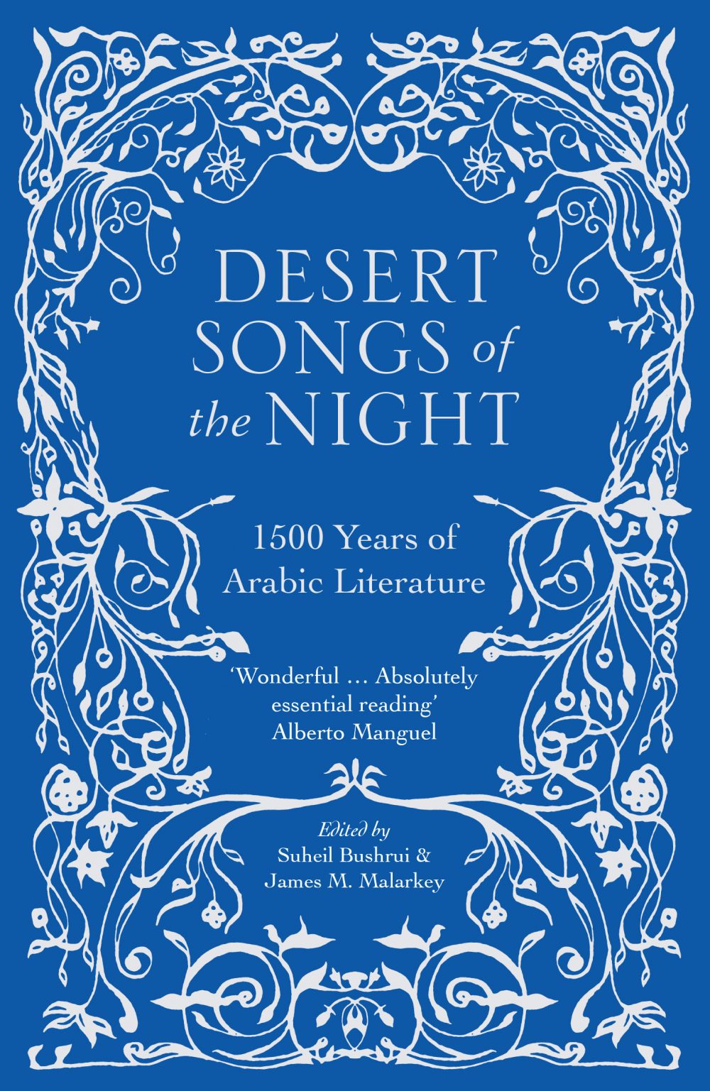 Desert Songs of the Night 1500 Years of Arabic Literature