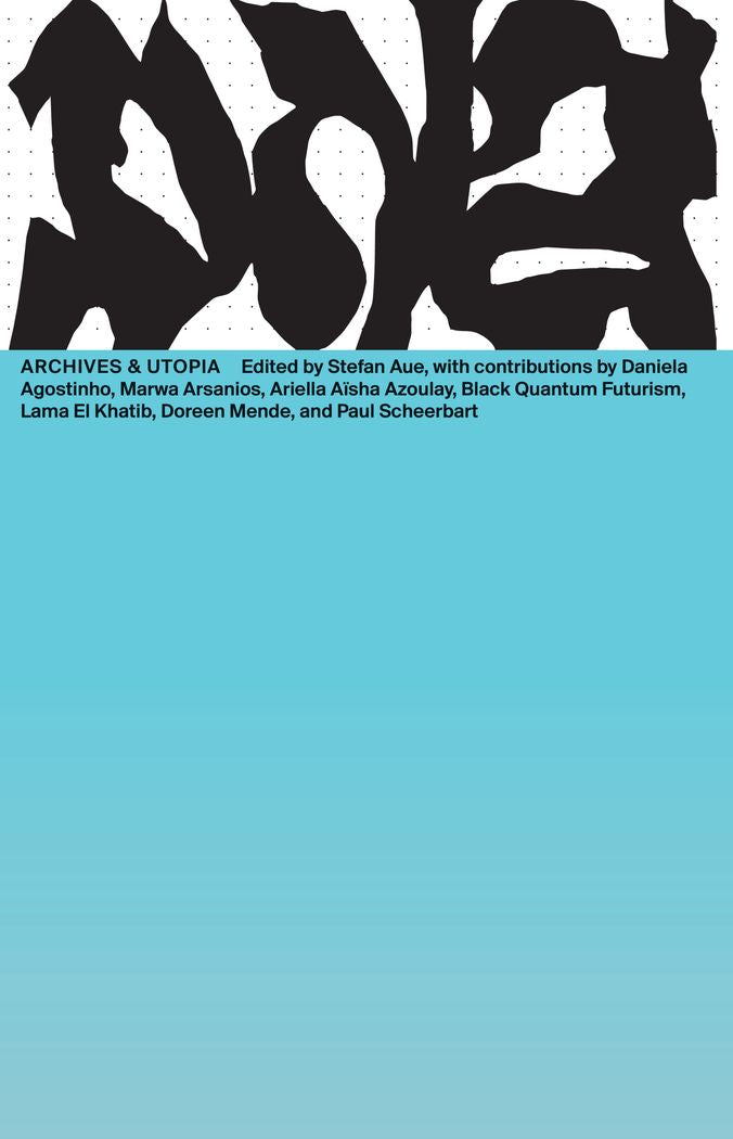 Archives & Utopia: The New Alphabet (nro. 14)