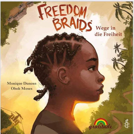 Freedom Braids – Wege in die Freiheit