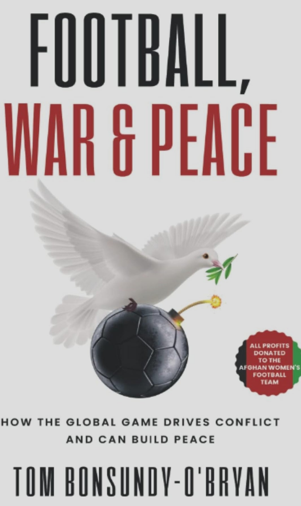 Football, War & Peace