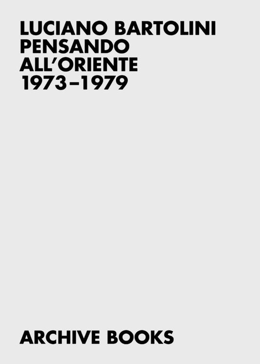 Pensando All’Oriente 1973–79