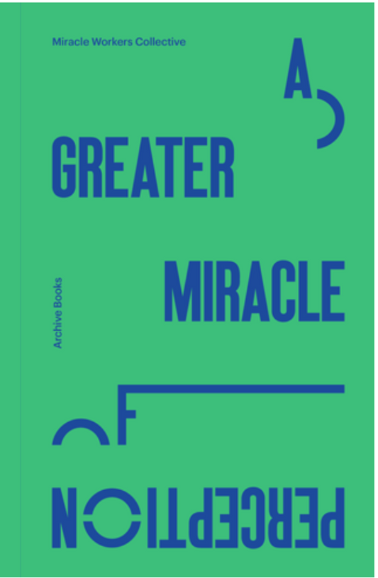 A Greater Miracle of Perception