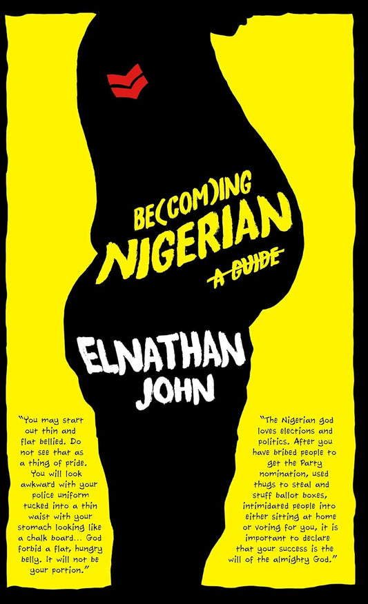 Becoming Nigerian: A Guide