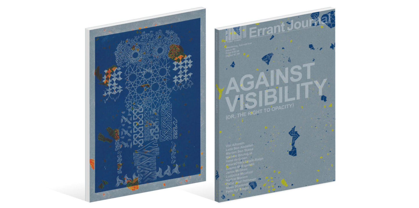Errant Journal: against visibility