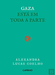 Gaza está em toda parte: Textos e fotografias pós-7 de Outubro