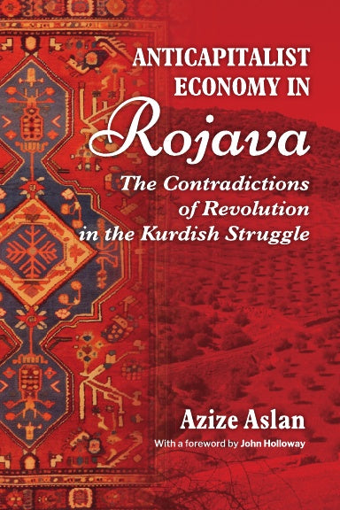 Anti-Capitalist Economy in Rojava