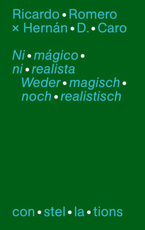 Ni mágicó ni realista — Sobre la hibridez de la nueva literatura latinoamericana  Weder magisch noch realistisch — Über die Hybridität neuer lateinamerikanischer Literatur