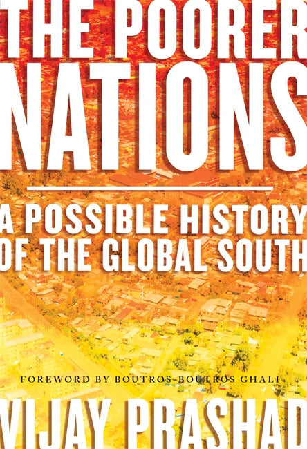 The Poorer Nations: A Possible History of the Global South