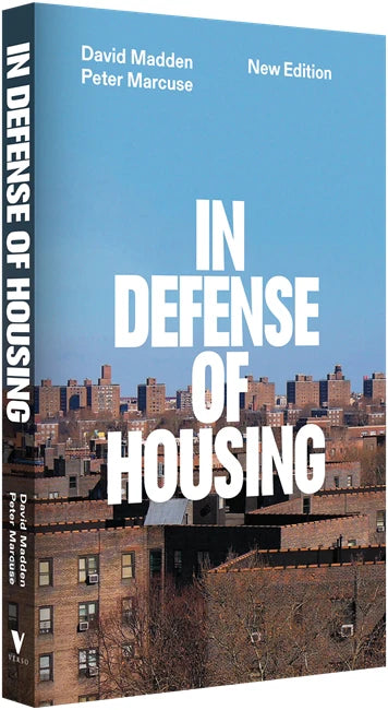 In Defense of Housing: The Politics of Crisis