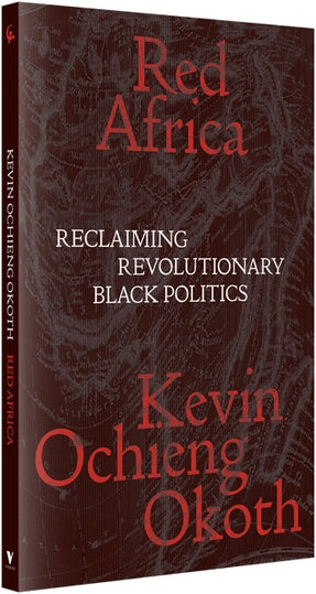 Red Africa: Reclaiming Revolutionary Black Politics