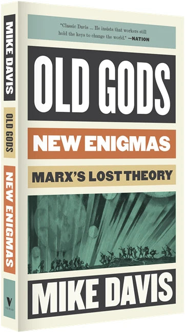 Old Gods, New Enigmas: Marx's Lost Theory