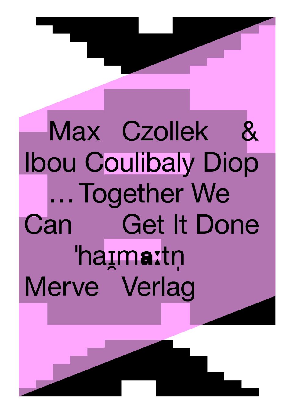 Together We Can Get It Done