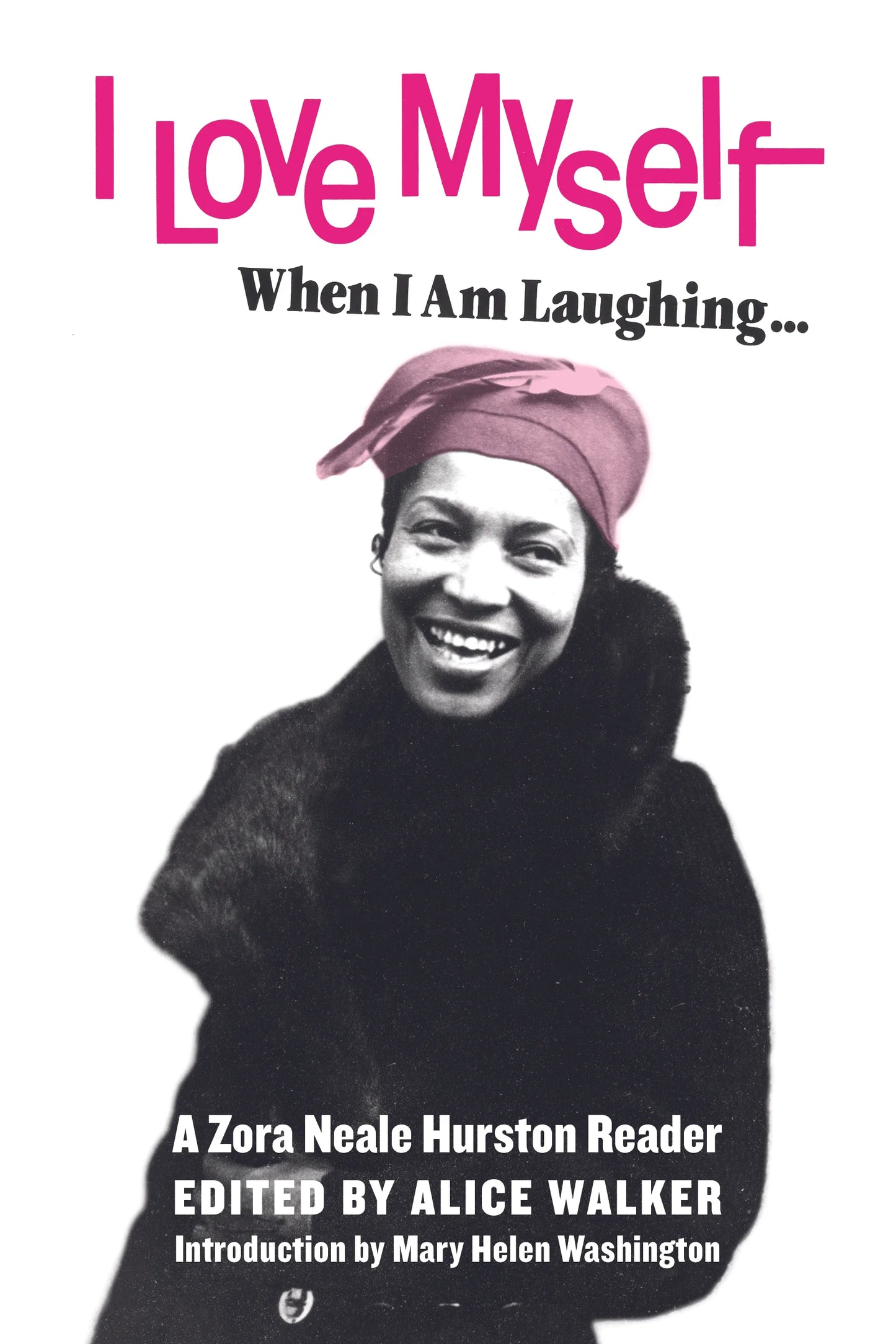 I Love Myself when I Am Laughing... and then Again when I Am Looking Mean and Impressive
