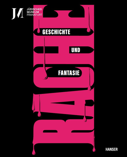 Rache: Geschichte und Fantasie