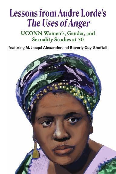 Lessons from Audre Lorde’s The Uses of Anger