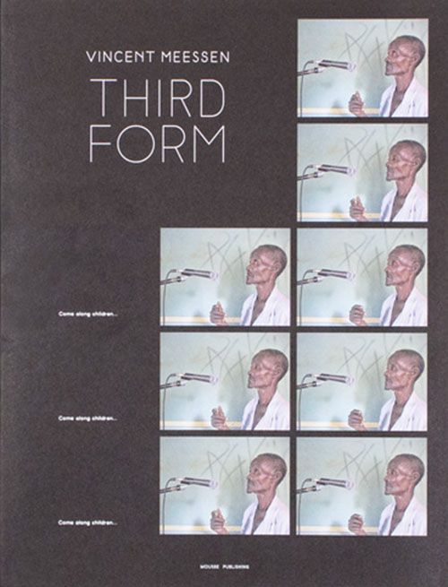Vincent Meessen - Third Form