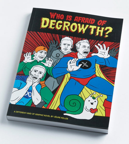 Who Is Afraid of Degrowth?