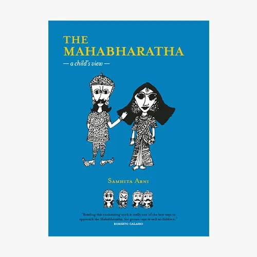 The Mahabharatha: a Child’s View