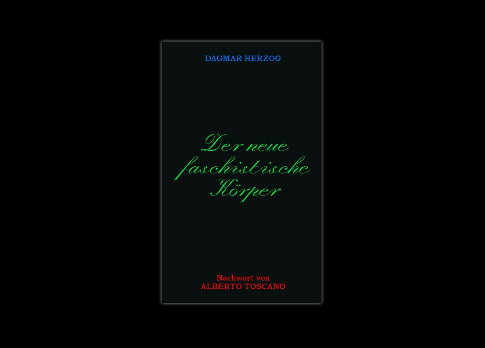 Der neue faschistische Körper